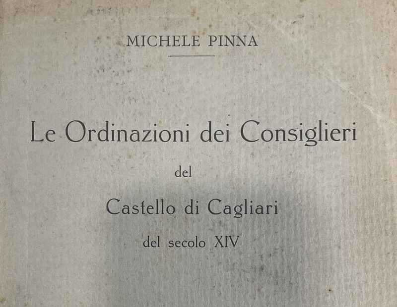 Le ordinazioni dei consiglieri del Castello di Cagliari del 1346-1347: provvedimenti sopra gli schiavi